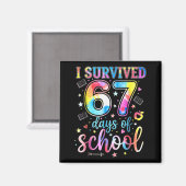 I Survived 67 Days Of School Funny 67 Meme Teacher Magnet (Vorderseite/Rückseite)