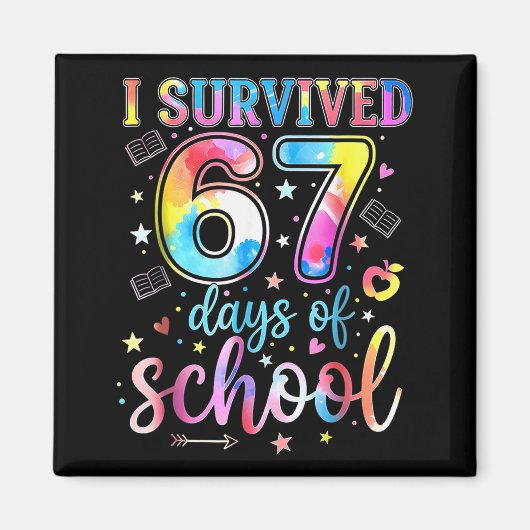 I Survived 67 Days Of School Funny 67 Meme Teacher Magnet (Vorne)