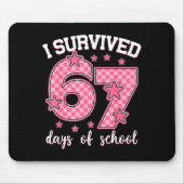 I Survived 67 Days Of School Funny 67 Meme Teacher Mousepad (Vorne)