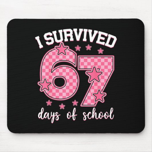 I Survived 67 Days Of School Funny 67 Meme Teacher Mousepad (Vorne)