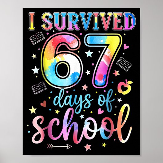 I Survived 67 Days Of School Funny 67 Meme Teacher Poster (Vorne)