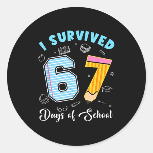 I Survived 67 Days Of School Funny 67 Meme Teacher Runder Aufkleber (Vorderseite)