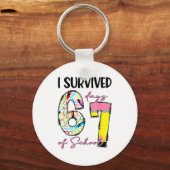 I Survived 67 Days Of School Funny 67 Meme Teacher Schlüsselanhänger (Vorderseite)