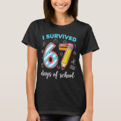 I Survived 67 Days Of School Funny 67 Meme Teacher T-Shirt (Vorderseite)