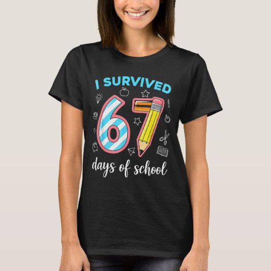 I Survived 67 Days Of School Funny 67 Meme Teacher T-Shirt (Vorderseite)