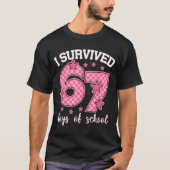I Survived 67 Days Of School Funny 67 Meme Teacher T-Shirt (Vorderseite)