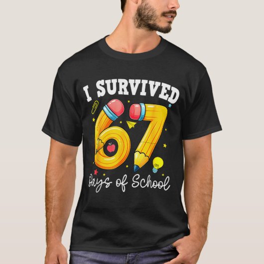 I Survived 67 Days Of School Funny 67 Meme Teacher T-Shirt (Vorderseite)