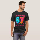 I Survived 67 Days Of School Funny 67 Meme Teacher T-Shirt (Vorne ganz)