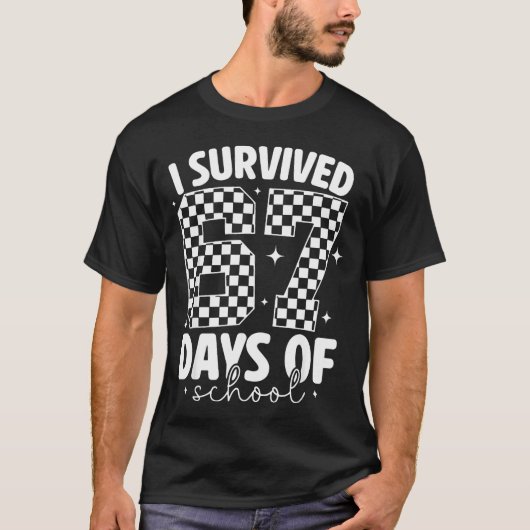 I Survived 67 Days Of School Funny 67 Meme Teacher T-Shirt (Vorderseite)