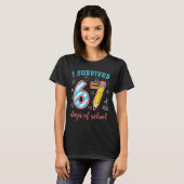 I Survived 67 Days Of School Funny 67 Meme Teacher T-Shirt (Vorne ganz)