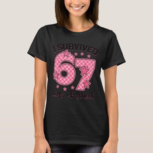 I Survived 67 Days Of School Funny 67 Meme Teacher T-Shirt (Vorderseite)