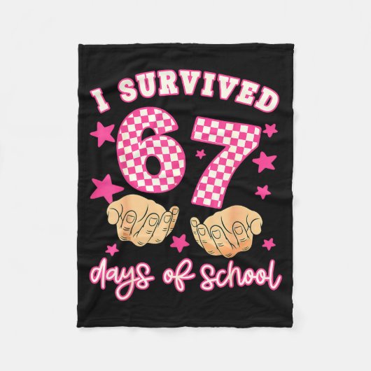 I Survived 67 Days Of School Funny 67 Teachers Stu Fleecedecke (Vorderseite)