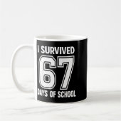 I Survived 67 Days Of School Funny 67 Teachers Stu Kaffeetasse (Links)