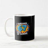 I Survived 67 Days Of School Funny 67 Teachers Stu Kaffeetasse (Links)
