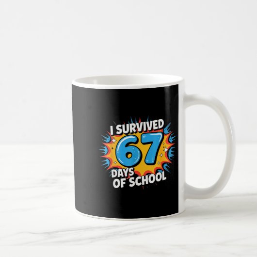 I Survived 67 Days Of School Funny 67 Teachers Stu Kaffeetasse (Rechts)