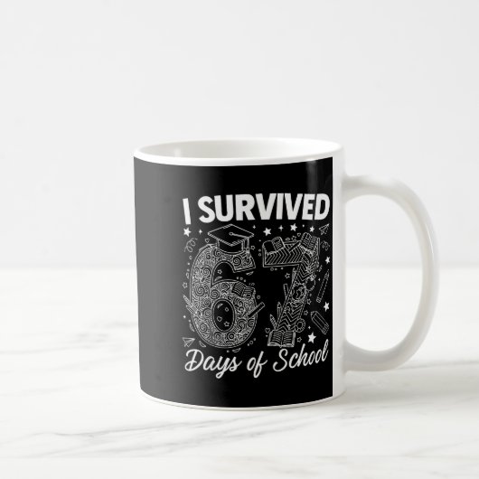 I Survived 67 Days Of School Funny 67 Teachers Stu Kaffeetasse (Rechts)
