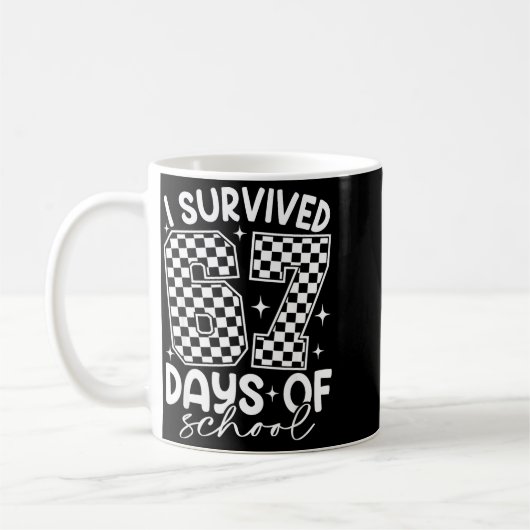 I Survived 67 Days Of School Funny 67 Teachers Stu Kaffeetasse (Links)