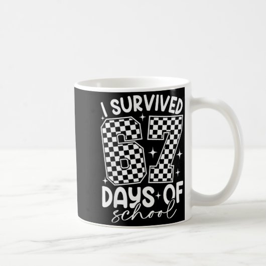 I Survived 67 Days Of School Funny 67 Teachers Stu Kaffeetasse (Rechts)
