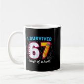 I Survived 67 Days Of School Funny 67 Teachers Stu Kaffeetasse (Links)