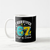 I Survived 67 Days Of School Funny 67 Teachers Stu Kaffeetasse (Links)
