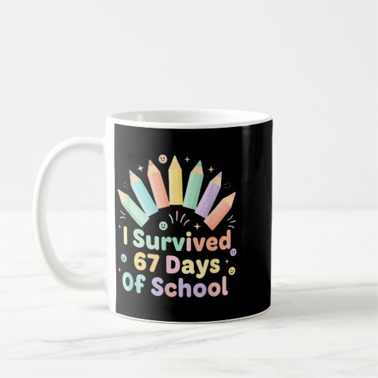 I Survived 67 Days Of School Funny 67 Teachers Stu Kaffeetasse (Links)