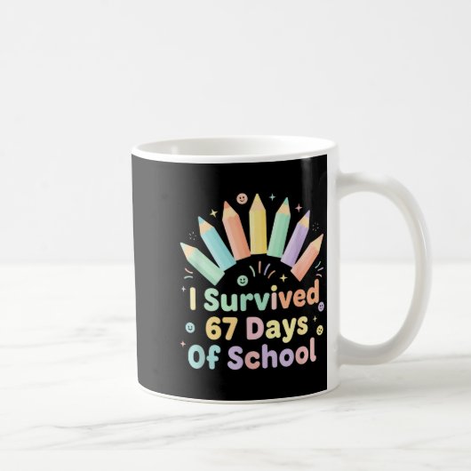 I Survived 67 Days Of School Funny 67 Teachers Stu Kaffeetasse (Rechts)