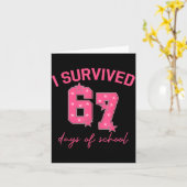 I Survived 67 Days Of School Funny 67 Teachers Stu Karte (Gelbe Blume)