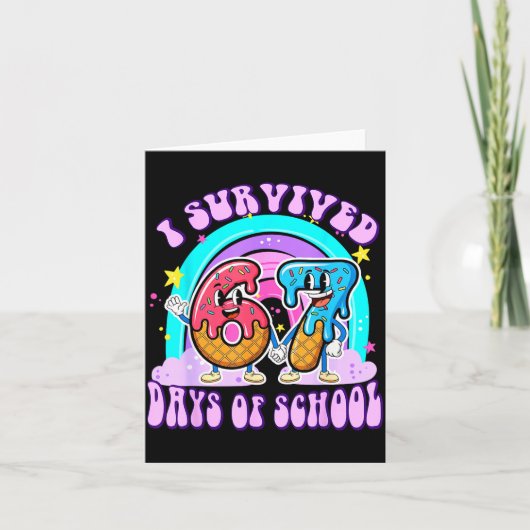 I Survived 67 Days Of School Funny 67 Teachers Stu Karte (Vorderseite)