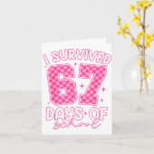 I Survived 67 Days Of School Funny 67 Teachers Stu Karte (Gelbe Blume)