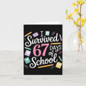 I Survived 67 Days Of School Funny 67 Teachers Stu Karte (Gelbe Blume)