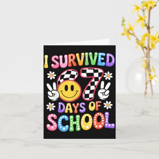 I Survived 67 Days Of School Funny 67 Teachers Stu Karte (Gelbe Blume)
