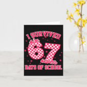 I Survived 67 Days Of School Funny 67 Teachers Stu Karte (Gelbe Blume)