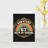 I Survived 67 Days Of School Funny 67 Teachers Stu Karte (Gelbe Blume)