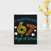 I Survived 67 Days Of School Funny 67 Teachers Stu Karte (Gelbe Blume)