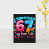 I Survived 67 Days Of School Funny 67 Teachers Stu Karte (Gelbe Blume)