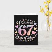 I Survived 67 Days Of School Funny 67 Teachers Stu Karte (Gelbe Blume)