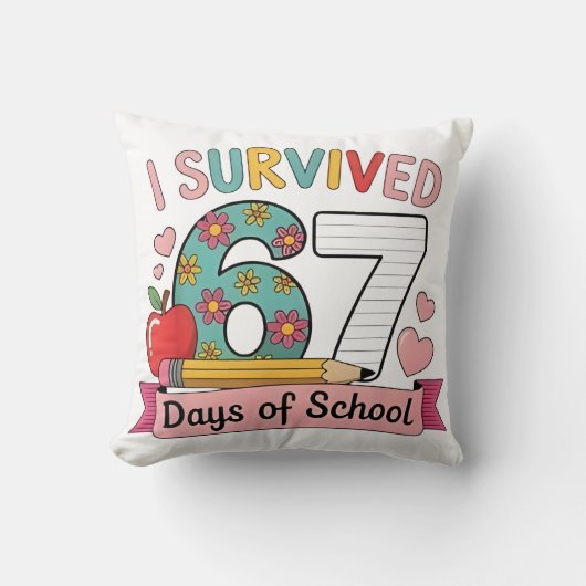 I Survived 67 Days of School Funny 67 Teachers Stu Kissen (Vorderseite)