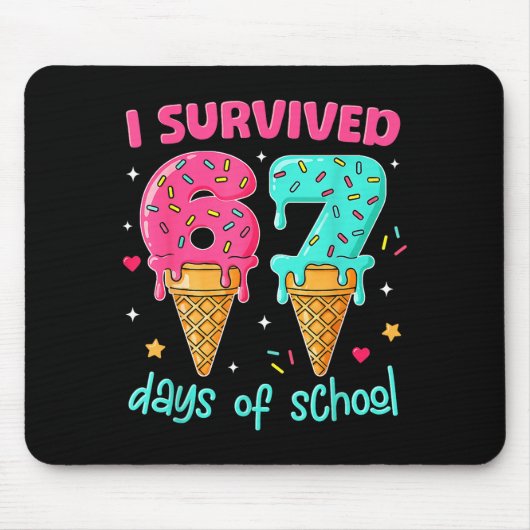 I Survived 67 Days Of School Funny 67 Teachers Stu Mousepad (Vorne)