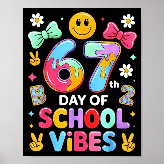 I Survived 67 Days Of School Funny 67 Teachers Stu Poster (Vorne)