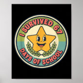 I Survived 67 Days Of School Funny 67 Teachers Stu Poster (Vorne)