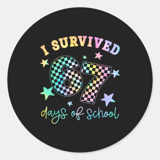 I Survived 67 Days Of School Funny 67 Teachers Stu Runder Aufkleber (Vorderseite)