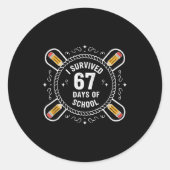 I Survived 67 Days Of School Funny 67 Teachers Stu Runder Aufkleber (Vorderseite)