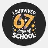 I Survived 67 Days Of School Funny 67 Teachers Stu Runder Aufkleber (Vorderseite)