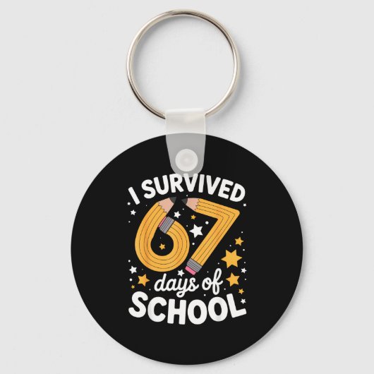 I Survived 67 Days Of School Funny 67 Teachers Stu Schlüsselanhänger (Vorderseite)
