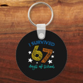I Survived 67 Days Of School Funny 67 Teachers Stu Schlüsselanhänger (Vorderseite)