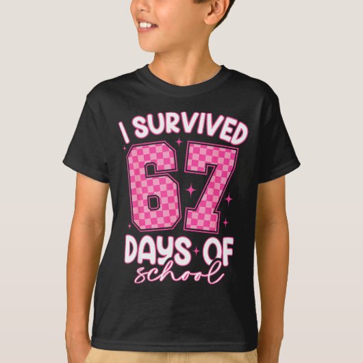 I Survived 67 Days Of School Funny 67 Teachers Stu T-Shirt (Vorderseite)