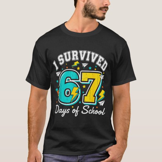 I Survived 67 Days Of School Funny 67 Teachers Stu T-Shirt (Vorderseite)