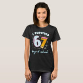 I Survived 67 Days Of School Funny 67 Teachers Stu T-Shirt (Vorne ganz)