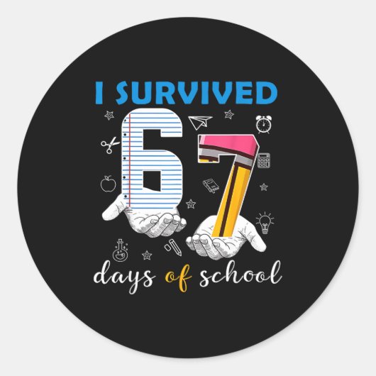 I Survived 67 Days Of School Funny 67th Day Teache Runder Aufkleber (Vorderseite)