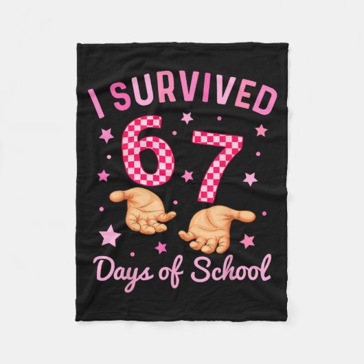 I Survived 67 Days Of School Funny 6 7 Meme Six Se Fleecedecke (Vorderseite)